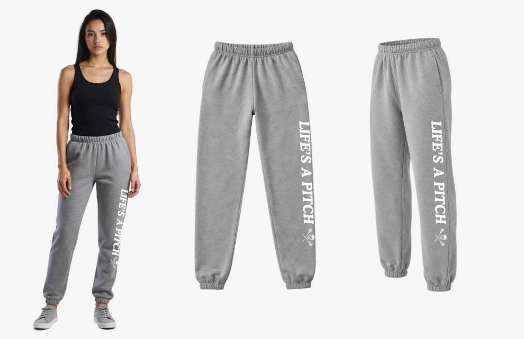 Life's A Pitch - Everyday Sweatpant