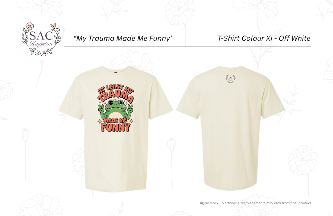 My Trauma Made Me Funny Unisex T-shirt