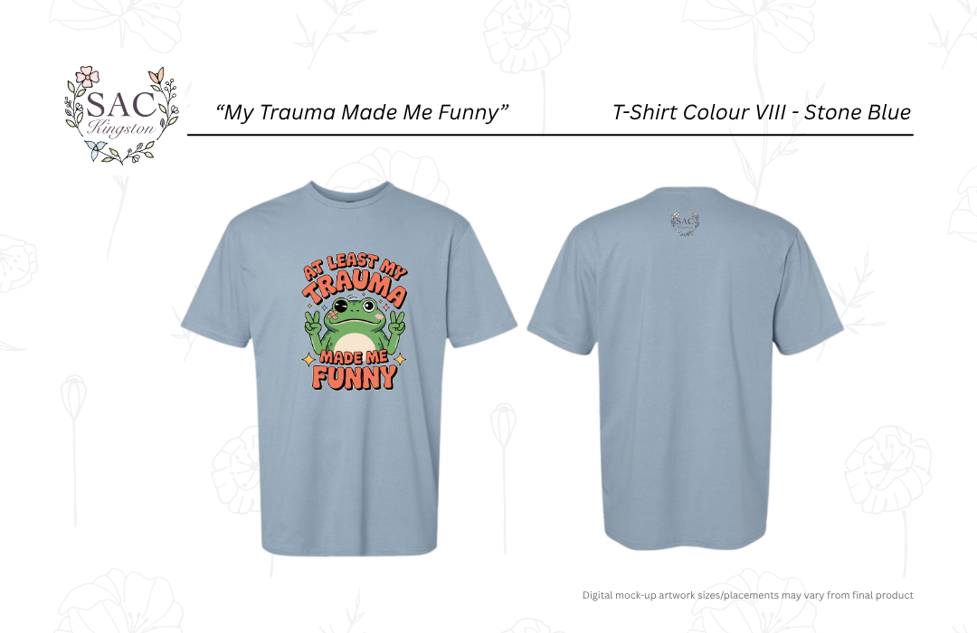 My Trauma Made Me Funny Unisex T-shirt